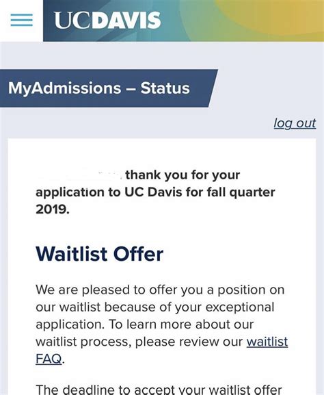 Admission Application Basics Is there an application fee There is no fee to apply for first-year admission or for transfer admission. . Davis waitlist acceptance rate